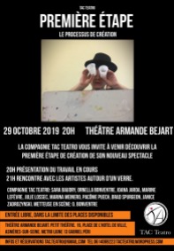 "Première étape. Le processus de création" Présentation du travail en cours. 29-11-2019 Théâtre Armande Bejart